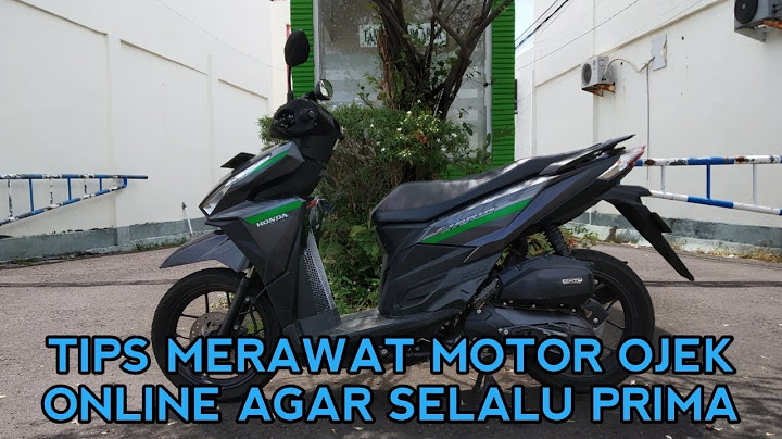 Tips Merawat Motor Ojek Online Agar Selalu Prima Dalam Berbagi Kondisi