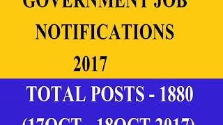 GOVERNMENT JOBS 2017 :- 1880 VACANCIES