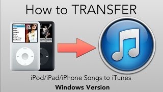 [HOW TO] Transfer from iPod to iTunes (Windows)