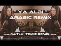 Mutlu temiz  ya albi arabic remix tiktokremix