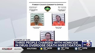 Three people face charges in Forest County drug overdose death