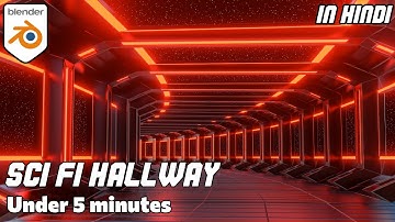 Make a easiest Sci-fi Hallway in Blender 2.93 under 5 Minutes .( In Hindi )