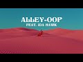 Big wild  alleyoop feat ida hawk