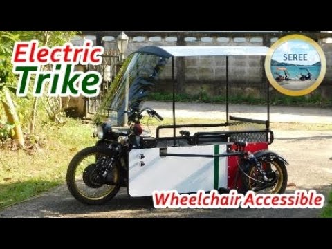 รถสามล้อไฟฟ้า รถคนพิการ ใช้วีลแชร์ Wheelchair Accessible Electric Mobility