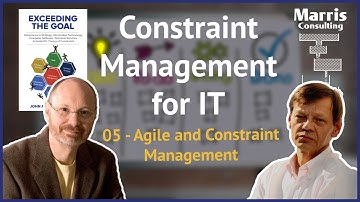 Constraint Management & IT - 05 Agile and Constraint Management