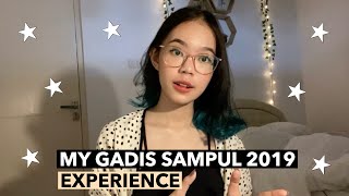 My GADIS Sampul 2019 Experience (  tips!)