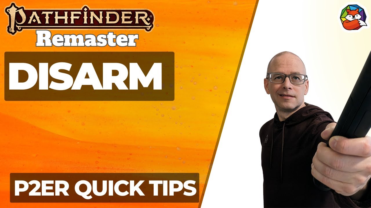 Disarm REMASTER Quick Tip 2 for Pathfinder 2E! YouTube