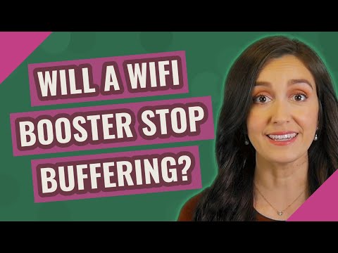 Would a WiFi booster help with buffering?