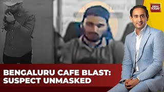 Unmasking Bengaluru Cafe Bomber: India Today Reveals Face of Terror | India Today