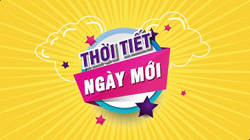 Thời tiết chào ngày mới 24/3/2023 | Trung Bộ rất nóng, Bắc Bộ nắng nóng giảm dần | VTVWDB