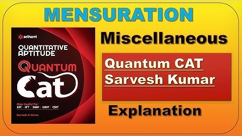 Quantum Cat by Sarvesh Verma Mensuration Solution Miscellaneous Part 1