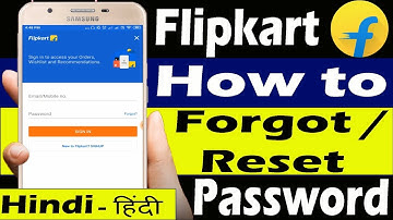 Flipkart Password - How to Reset / Change / Forgot Password in Flipkart ?