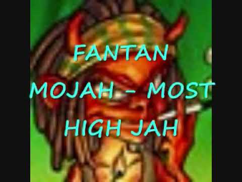 FANTAN MOJAH - MOST HIGH JAH (RUB A DUB RIDDIM)
