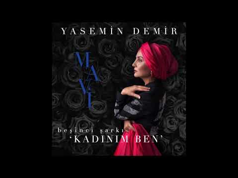 Yasemin Demir - Kadınım Ben