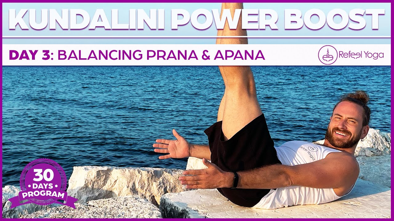 Day 3 Balancing Prana  Apana with Kundalini Yoga  30 Day Kundalini Power Boost