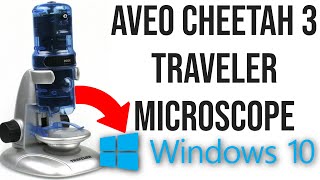 Aveo Cheetah 3 Microscope on Windows 10