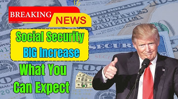 Social Security BIG Increase! Here’s What You Can Expect