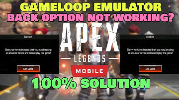 APEX LEGENDS MOBILE ON GAMELOOP - Back Option not working? All problems Fixed (200% Working)