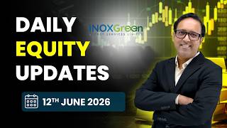Equity Analysis for Friday| 12th June 2026|