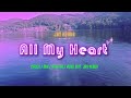 Jay Hebda - All My Heart (Official Video)