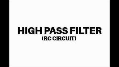 Basics about High Pass Filter (RC)