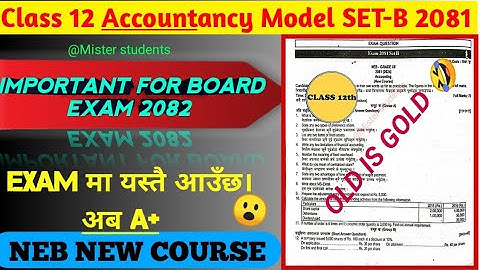 Class 12 Accountancy Model Question 2081-82 Set-B| Full Solution Grade XII New Course|B. Exam 2025
