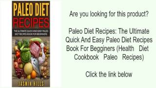 Paleo Recipe Book Over 370 easy Paleo | The Only Paleo Recipe Cookbook You Wil Ever Need