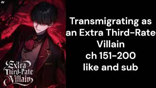 Transmigrating as an Extra Third Rate Villain ch 151 200