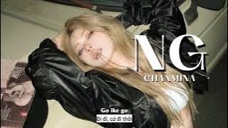 Vietsub | NG - Chanmina | Lyrics Video