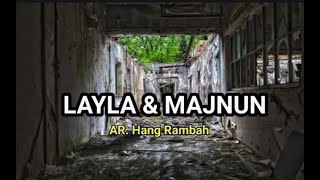 Cerpen - LAILA DAN MAJNUN // Kasih tak sampai// Musikalisasi Puisi.