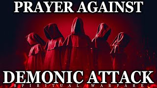 Spiritual Warfare Deliverance Prayers | Prayers Against Demonic Spirits