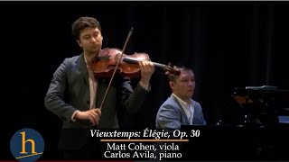 : Heifetz On Tour: Vieuxtemps: 'El'egie, Op. 30 for Viola & Piano | Matt Cohen & Carlos Avila