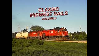 Classic Midwest Rails Volume 5