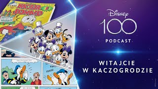 Podcast Disney100 | Witajcie w Kaczogrodzie