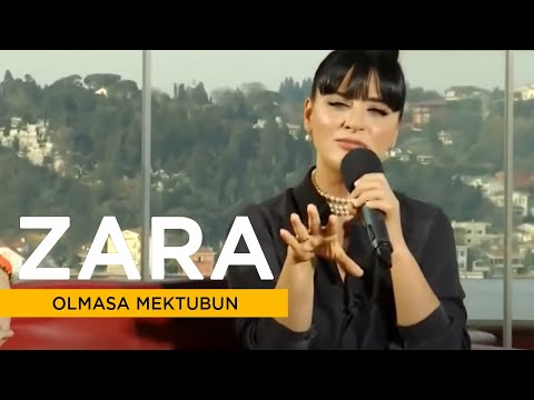 Zara - Olmasa Mektubun Zara