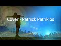 Cover -  Patrick Patrikios |Electronic Dance Music