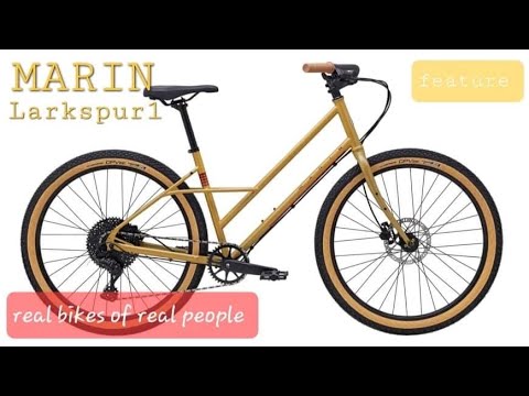 MARIN Larkspur1 Feature (2022) - real bikes ofnreal people series