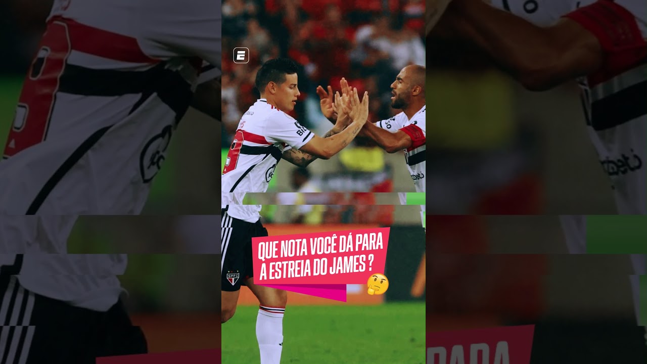 James Rodríguez fez a estreia pelo São Paulo no empate contra o Flamengo. E aí, o que achou?