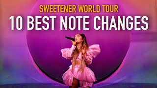 Sweetener World Tour: the 10 BEST NOTE CHANGES from each song