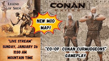 Conan Exiles - Legends of Shem mod map - Episode 2 with the "Conan Curmudgeons"