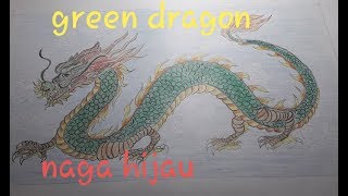 Menggambar naga hijau pakai pensil warna.DRAWING GREEN DRAGON WEAR A PENCIL COLOR