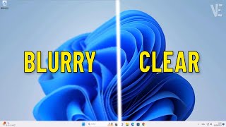 Fix Blurry Screen and Font text in Windows 11 | How To Solve windows 11 blurred screen (4 Ways) 🖥️✅ screenshot 1