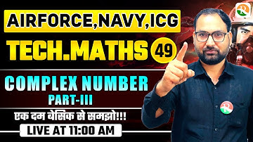 VIRAT Batch 2.O / Complex Number # 03  / Maths for Airforce, Navy, ICG, BSF / Airforce