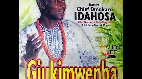 Natural chief Omokaro Idahosa - Giukimwenba full album.