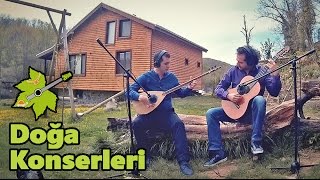 DOĞA İÇİN ÇAL | Ben Giderim Batum'a | Doğa Konserleri