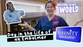 Welcome To My World - A Day In The Life Of An Embalmer