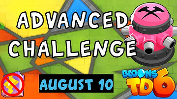 Bloons TD 6 Advanced Challenge | Low Cash Round 18 | No MK No Hero No Powers Used | August 10 2023