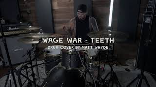 Wage War - Teeth - Drum Cover