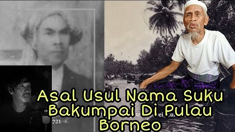 Asal Usul Nama Suku Dayak Bakumpai / Cerita Rakyat Dari Pulau Kalimantan - Indonesia