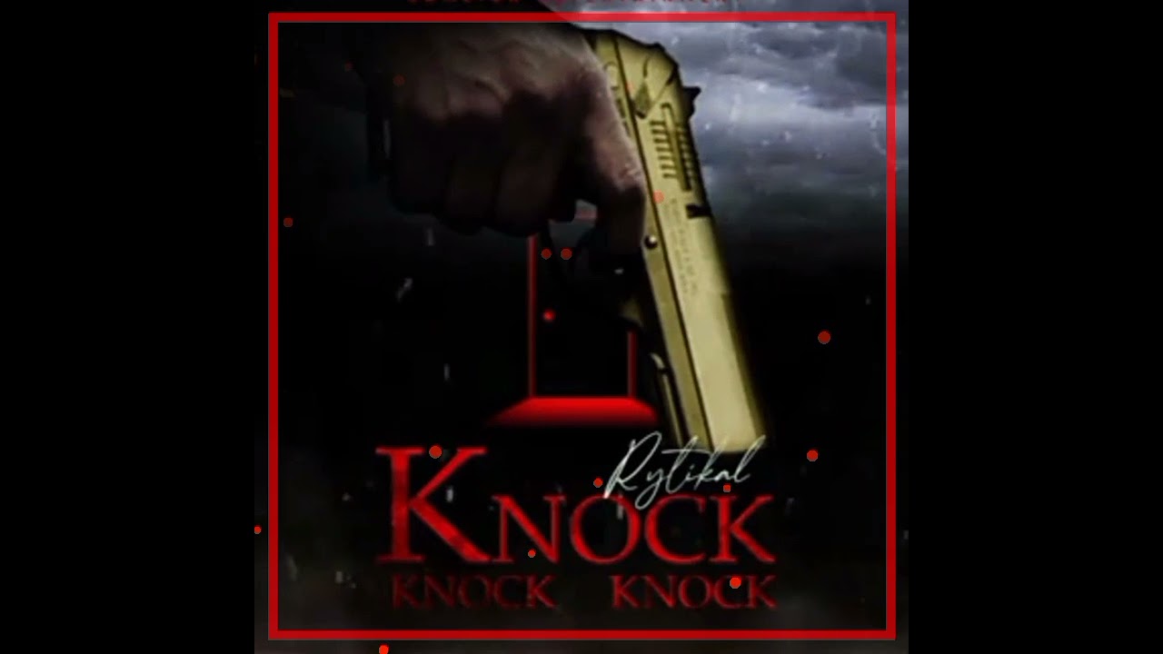 Rytikal - Knock knock knock (official audio)